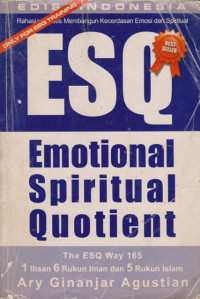 Image of Rahasia Sukses Membangun Kecerdasan Emosi Dan Spiritual ESQ Emotional Spiritual Quotient