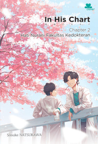 Image of In His Chart Chapter 2 Hati Nurani Fakultas Kedokteran