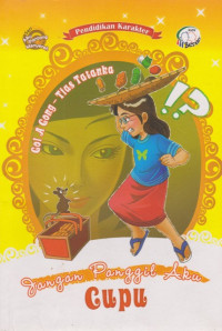 Image of Seri Aku Pantang Menyerah : Jangan Panggil Aku Cupu