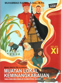 Image of Muatan Lokal Keminangkabauan : SMA/MA/SMK Kelas XI