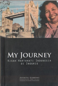 Image of My Journey : Kisah Wartawan Indonesia di Inggris