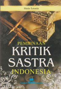 Image of Pembinaan Kritik Sastra Indonesia