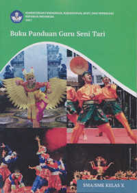 Image of Buku Panduan Guru Seni Tari Untuk Sma/Smk Kelas X