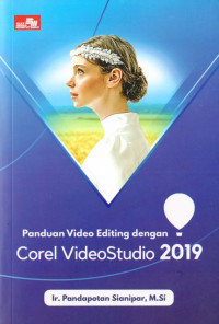 Image of Panduan Video Editing dengan Corel Video Studio
