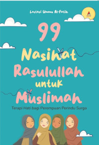 Image of 99 Nasihat Rasulullah untuk Muslimah