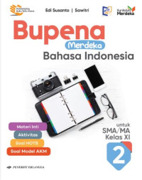Image of Bupena Merdeka Bahasa Indonesia untuk SMA/MA Kelas XI