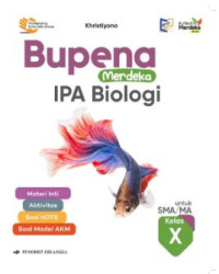 Image of Bupena Merdeka IPA Biologi untuk SMA/MA Kelas X