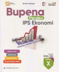 Image of Bupena Merdeka IPS Ekonomi untuk SMA/MA Kelas X