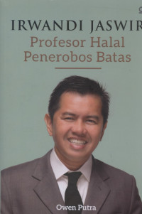 Image of Irwandi Jaswir : Profesor Halal Penerobos Batas