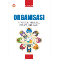 Image of Buku Organisasi Struktur Perilaku Proses Dan Hasil