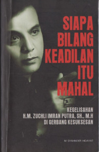 Image of Siapa Bilang Keadilan Itu Mahal